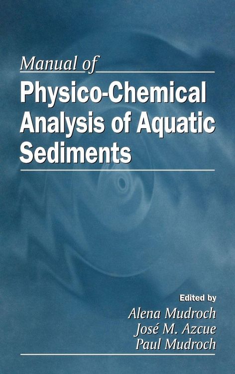 Produktbild: Manual of Physico-Chemical Analysis of Aquatic Sediments
