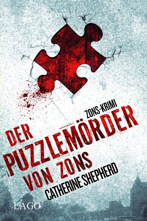 Produktbild: Der Puzzlemörder von Zons / Zons-Thriller Band 1
