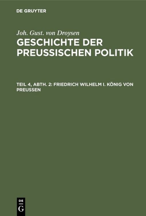 Produktbild: Friedrich Wilhelm I. K&ouml;nig von Preu&szlig;en