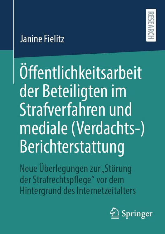 Produktbild: &Ouml;ffentlichkeitsarbeit der Beteiligten im Strafverfahren und mediale (Verdachts-)Berichterstattung