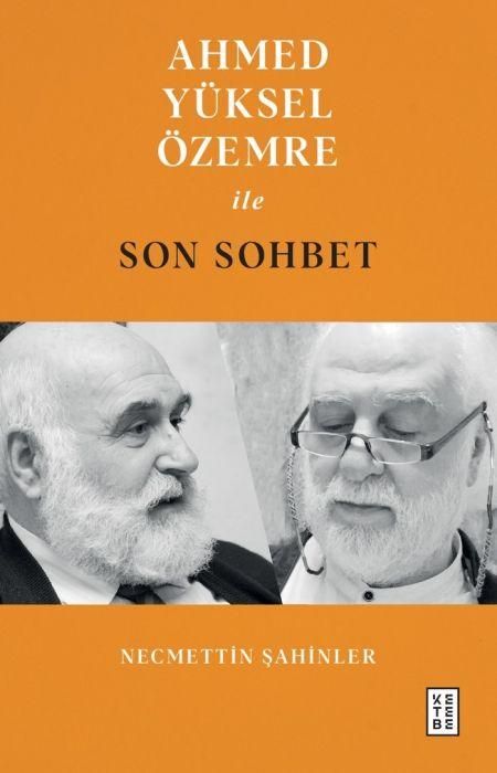 Produktbild: Ahmed Y&uuml;ksel &Ouml;zemre ile Son Sohbet