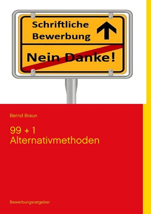 Produktbild: Schriftliche Bewerbung - Nein Danke!