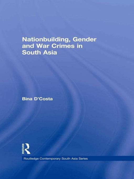 Produktbild: Nationbuilding, Gender and War Crimes in South Asia