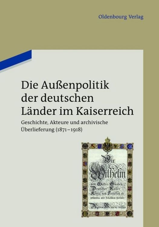 Produktbild: Die Au&szlig;enpolitik der deutschen L&auml;nder im Kaiserreich
