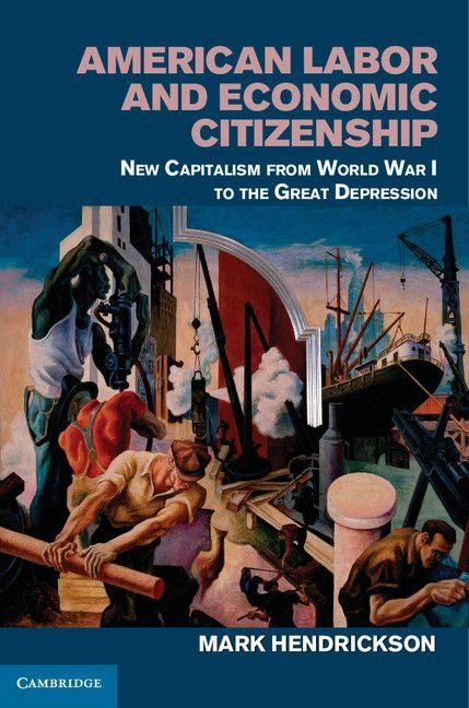 Produktbild: American Labor and Economic Citizenship