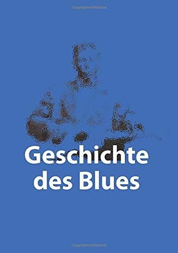 Produktbild: Geschichte des Blues