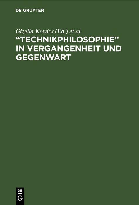 Produktbild: "Technikphilosophie" in Vergangenheit und Gegenwart