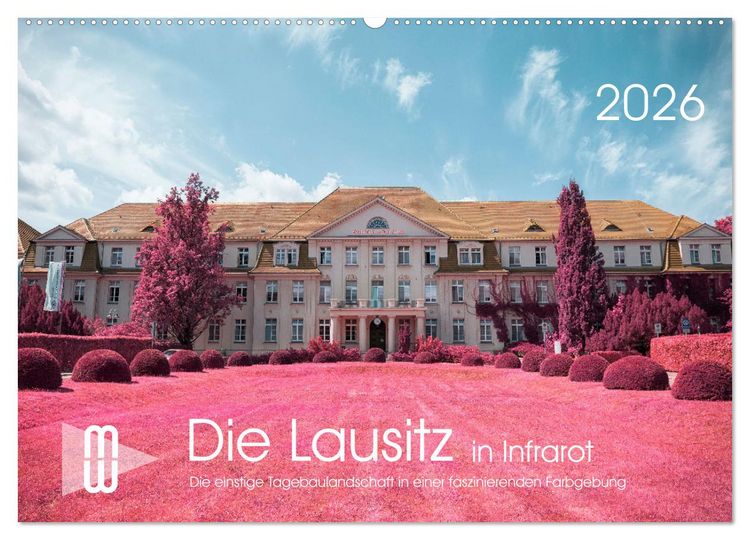 Produktbild: Die Lausitz im faszinierenden Infrarotlicht (Wandkalender 2026 DIN A2 quer), CALVENDO Monatskalender