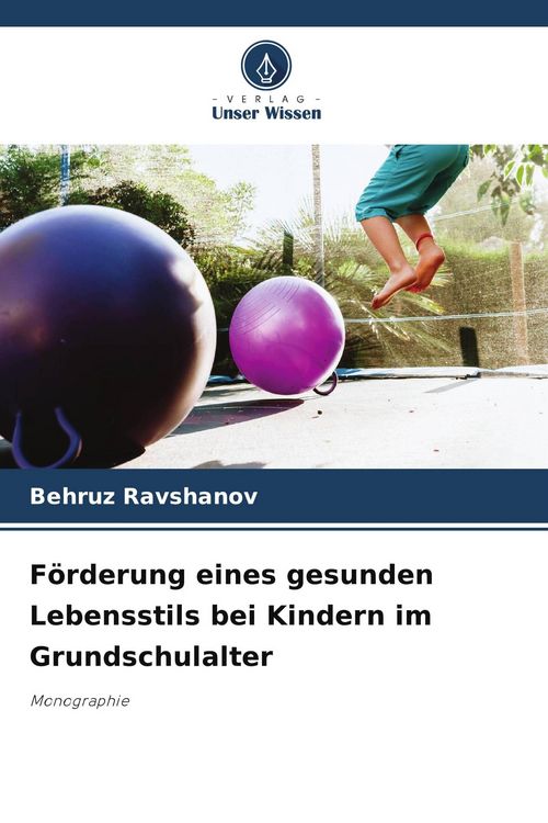 Produktbild: F&ouml;rderung eines gesunden Lebensstils bei Kindern im Grundschulalter