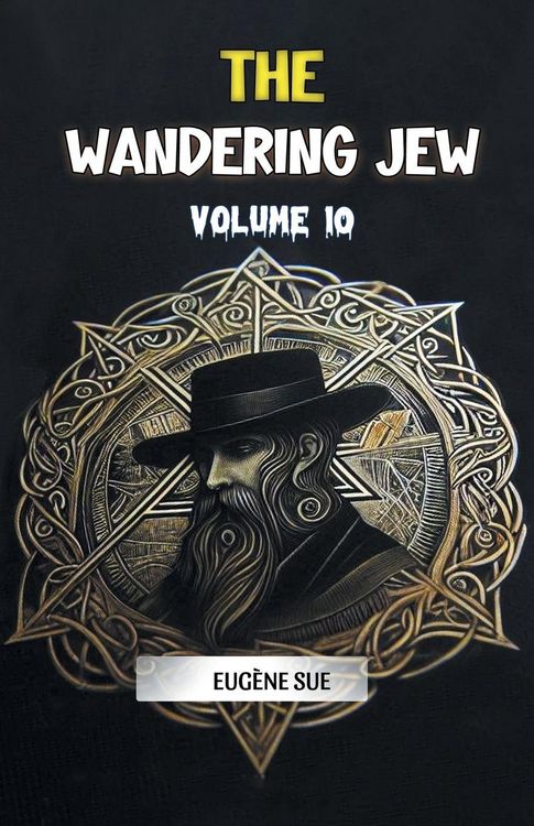 Produktbild: The Wandering Jew Volume 10