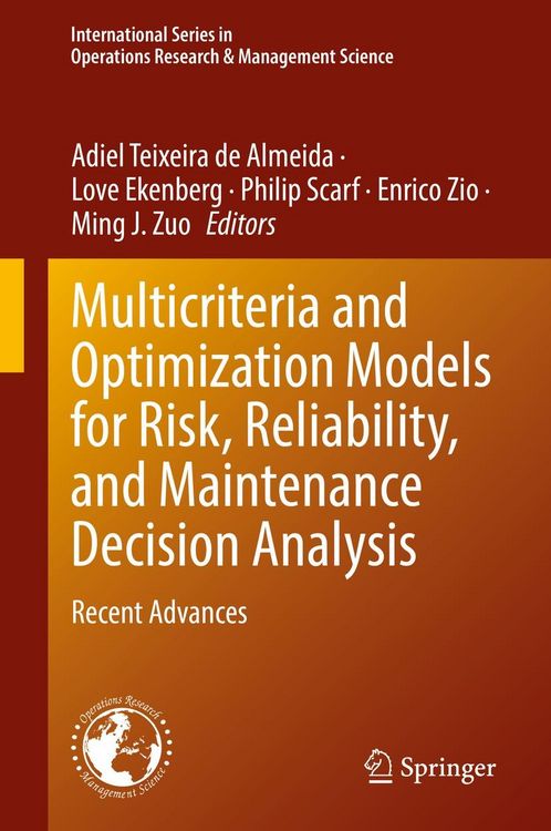 Produktbild: Multicriteria and Optimization Models for Risk, Reliability, and Maintenance Decision Analysis