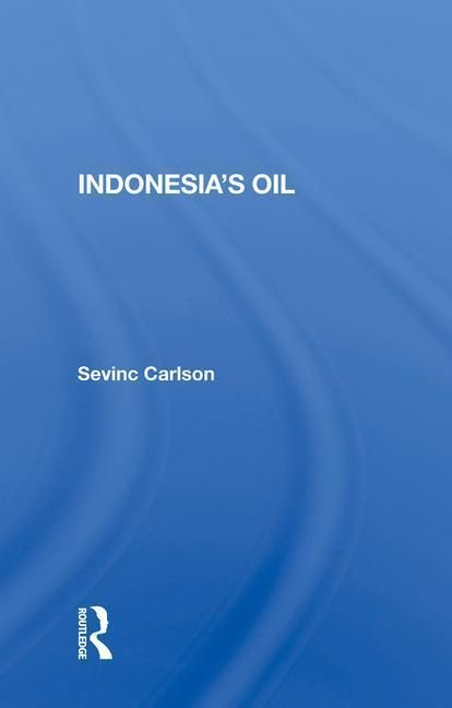 Produktbild: Carlson, S: Indonesia's Oil