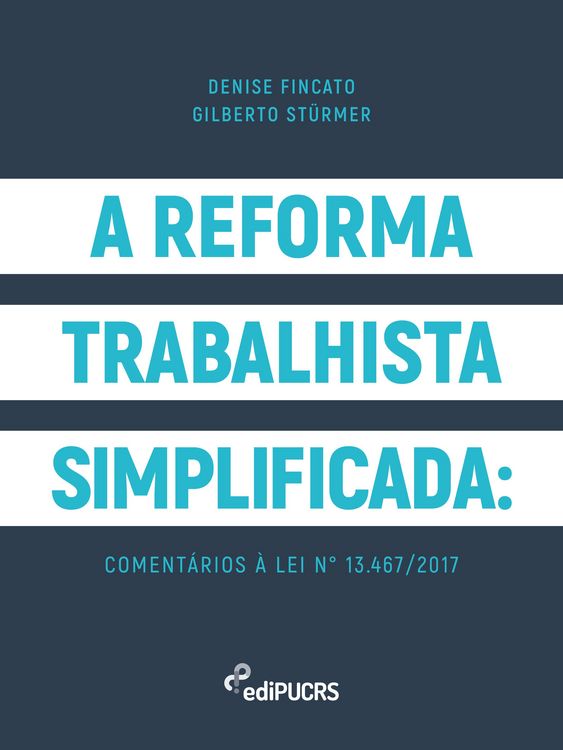 Produktbild: A reforma trabalhista simplificada: coment&aacute;rios &agrave; lei n&deg; 13.467/2017