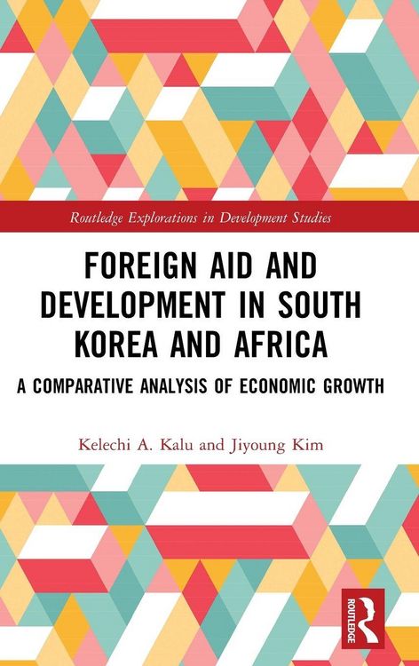 Produktbild: Foreign Aid and Development in South Korea and Africa