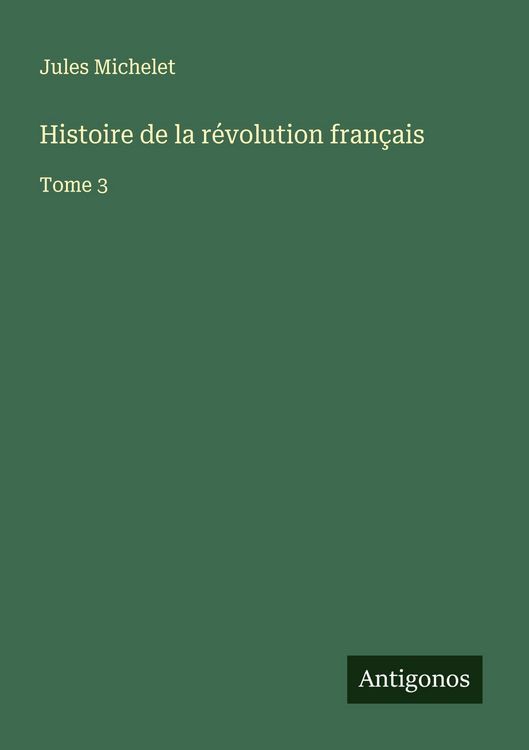 Produktbild: Histoire de la r&eacute;volution fran&ccedil;ais