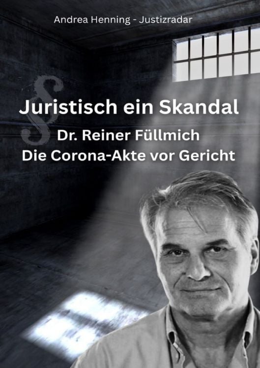 Produktbild: Dr. Reiner Fuellmich Die Corona Akte vor Gericht