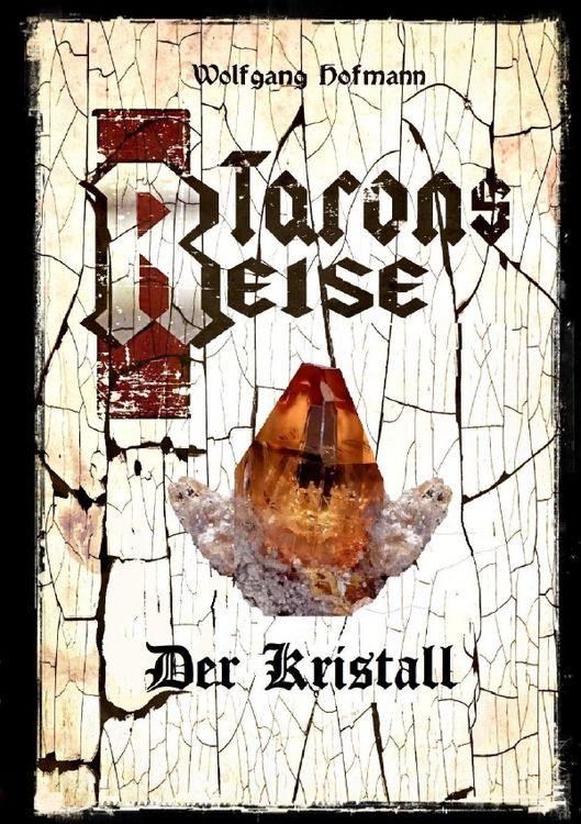 Produktbild: Tarons Reisen / Tarons Reise - Der Kristall