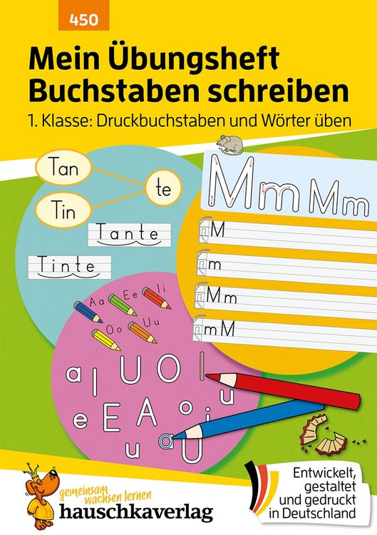 Produktbild: Mein &Uuml;bungsheft Buchstaben schreiben lernen 1. Klasse: Druckbuchstaben und W&ouml;rter &uuml;ben
