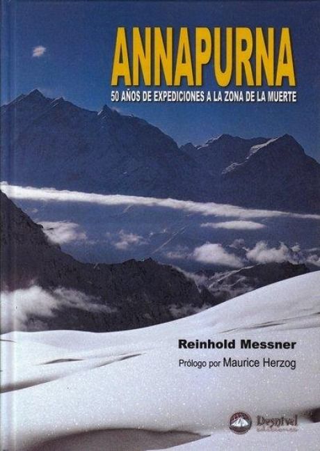 Produktbild: Annapurna : 50 a&ntilde;os de expediciones a la zona de la muerte