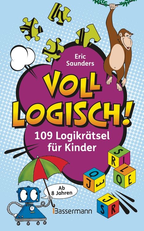 Produktbild: Voll logisch! - 109 Logikr&auml;tsel f&uuml;r Kinder. Ab 8 Jahren