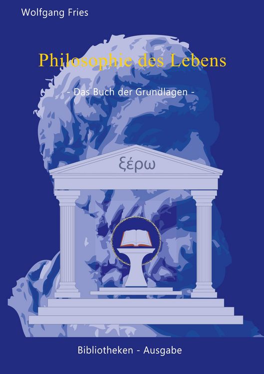 Produktbild: Philosophie des Lebens - Das Buch der Grundlagen