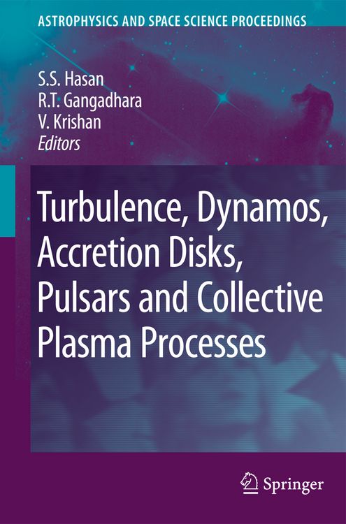 Produktbild: Turbulence, Dynamos, Accretion Disks, Pulsars and Collective Plasma Processes