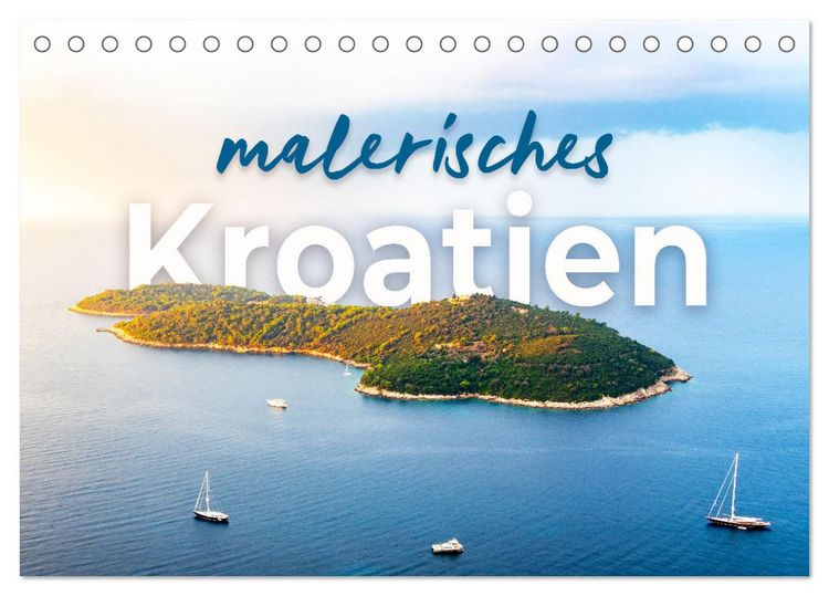 Produktbild: Malerisches Kroatien (Tischkalender 2026 DIN A5 quer), CALVENDO Monatskalender