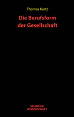 Produktbild: Die Berufsform der Gesellschaft