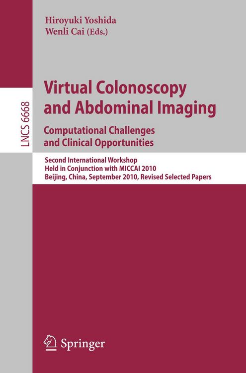 Produktbild: Virtual Colonoscopy and Abdominal Imaging: Computational Challenges and Clinical Opportunities