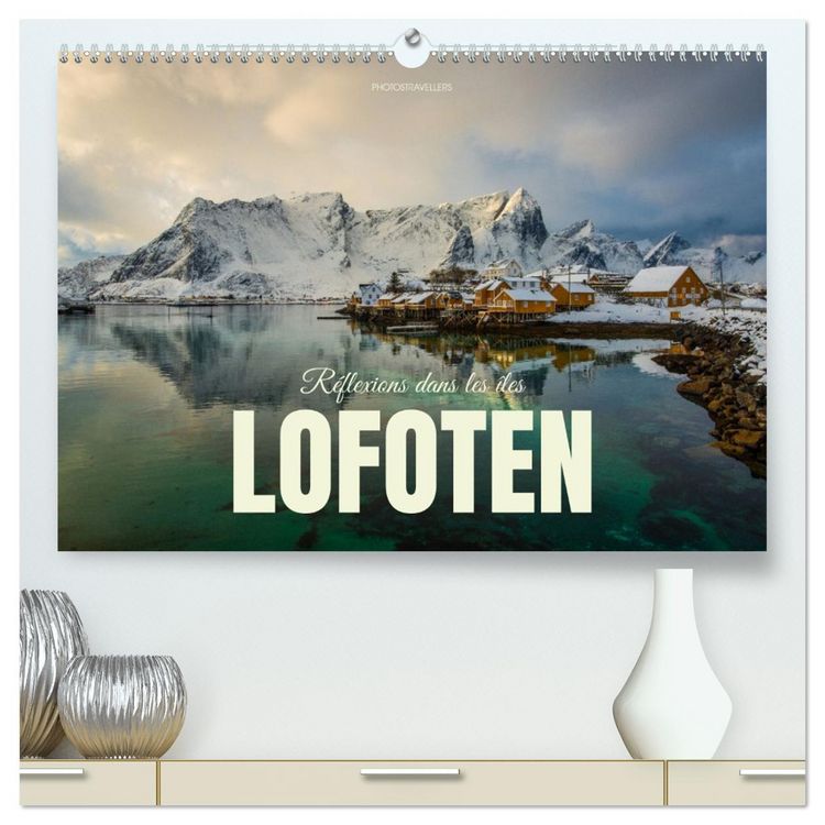 Produktbild: R&eacute;flexions dans les &icirc;les Lofoten (Calendrier mural 2026 DIN A2 vertical) calendrier de bureau