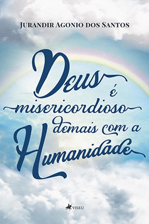 Produktbild: Deus e&acute; misericordioso demais com a Humanidade