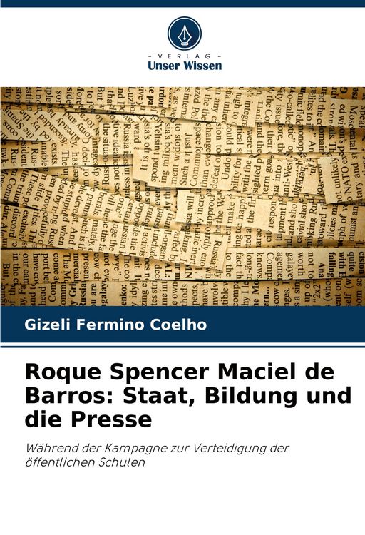 Produktbild: Roque Spencer Maciel de Barros: Staat, Bildung und die Presse