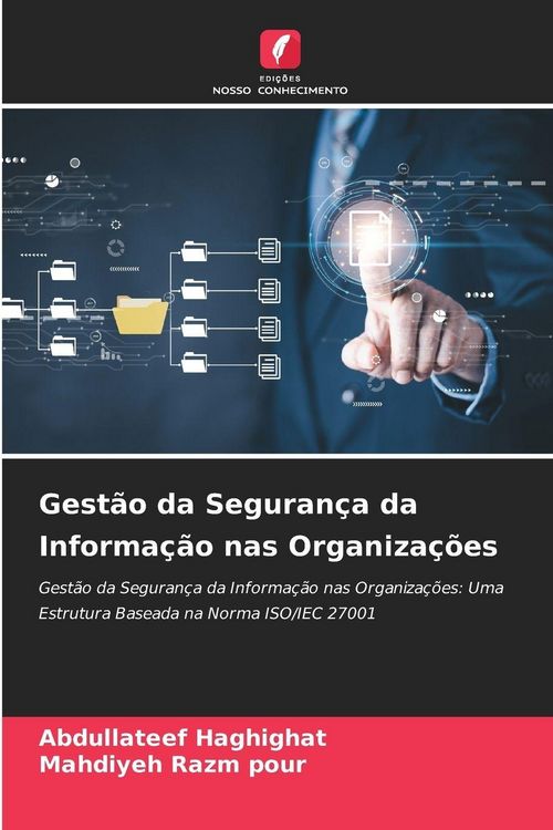 Produktbild: Gest&atilde;o da Seguran&ccedil;a da Informa&ccedil;&atilde;o nas Organiza&ccedil;&otilde;es