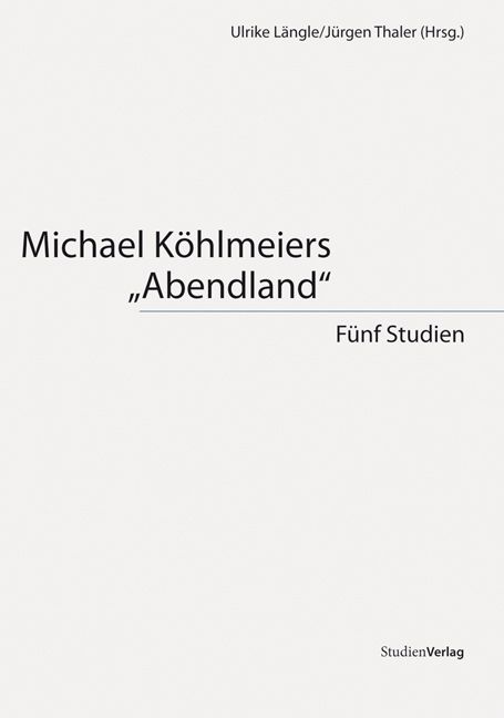 Produktbild: Michael K&ouml;hlmeiers "Abendland"