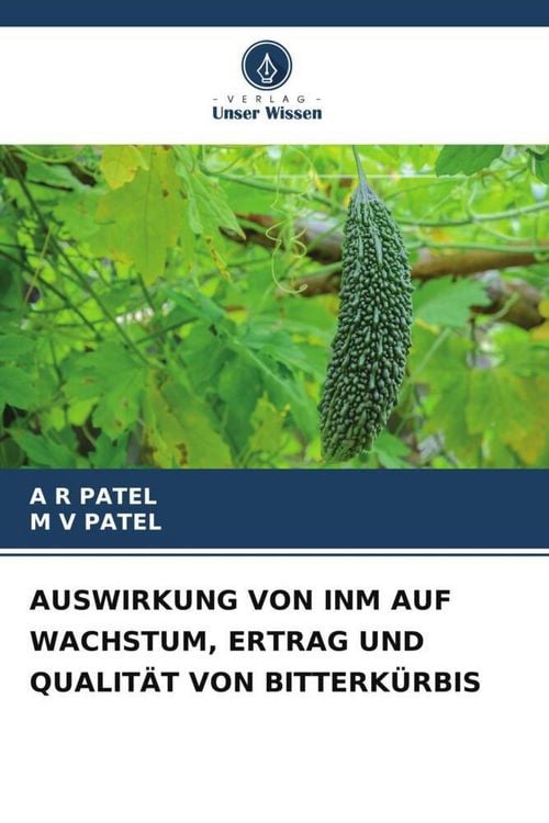 Produktbild: Auswirkung von Inm Auf Wachstum, Ertrag und Qualit&auml;t von Bitterk&uuml;rbis