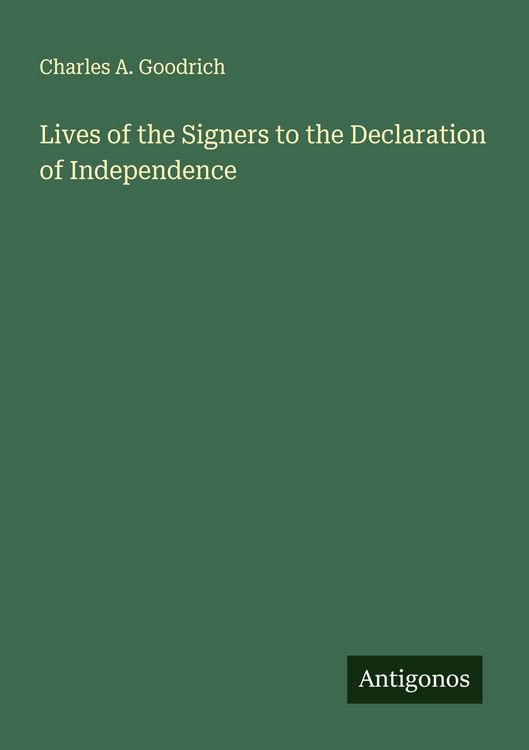 Produktbild: Lives of the Signers to the Declaration of Independence