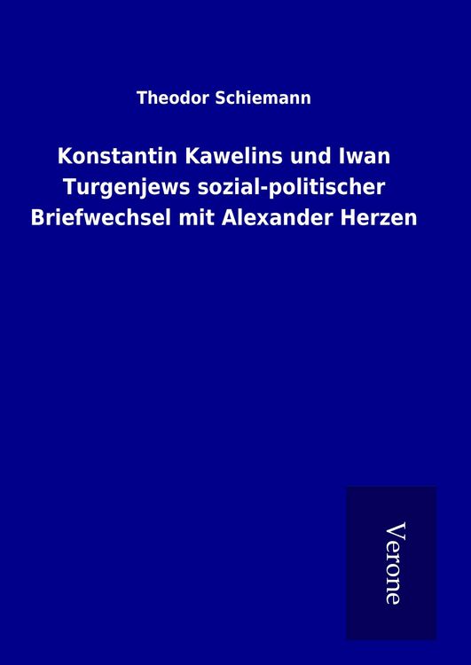 Produktbild: Konstantin Kawelins und Iwan Turgenjews sozial-politischer Briefwechsel mit Alexander Herzen