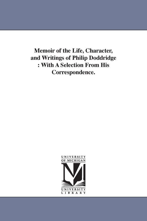 Produktbild: Memoir of the Life, Character, and Writings of Philip Doddridge