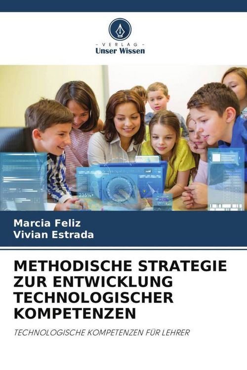 Produktbild: METHODISCHE STRATEGIE ZUR ENTWICKLUNG TECHNOLOGISCHER KOMPETENZEN
