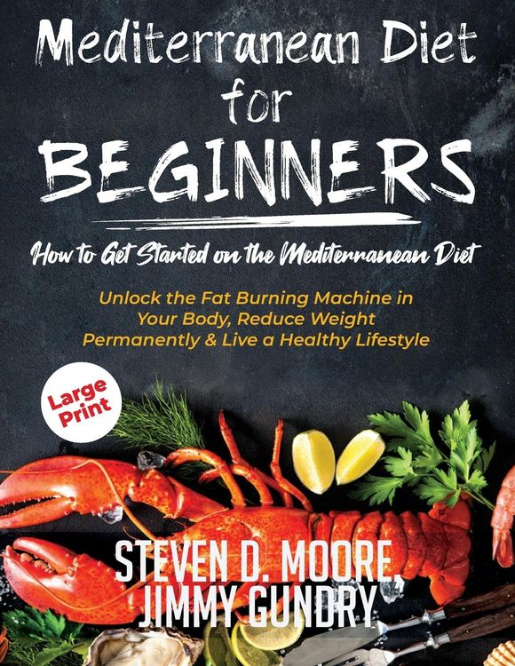 Produktbild: Steven D., M: Mediterranean Diet for Beginners - How to Get
