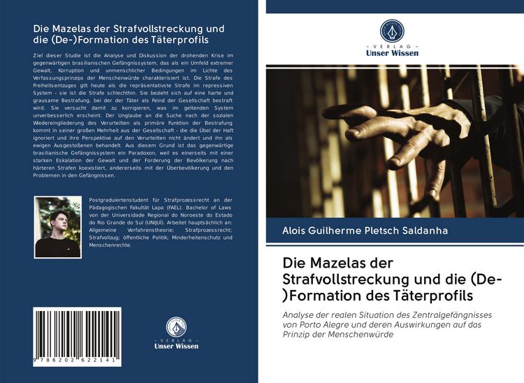Produktbild: Die Mazelas der Strafvollstreckung und die (De-)Formation des T&auml;terprofils