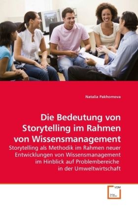 Produktbild: Die Bedeutung von Storytelling im Rahmen von Wissensmanagement