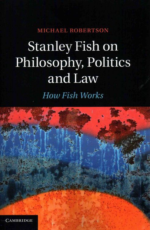 Produktbild: Stanley Fish on Philosophy, Politics and Law