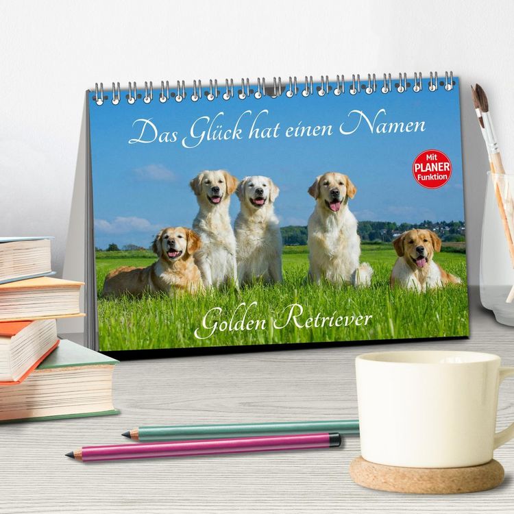 Produktbild: Das Gl&uuml;ck hat einen Namen - Golden Retriever (Tischkalender 2026 DIN A5 quer), CALVENDO Monatskalender