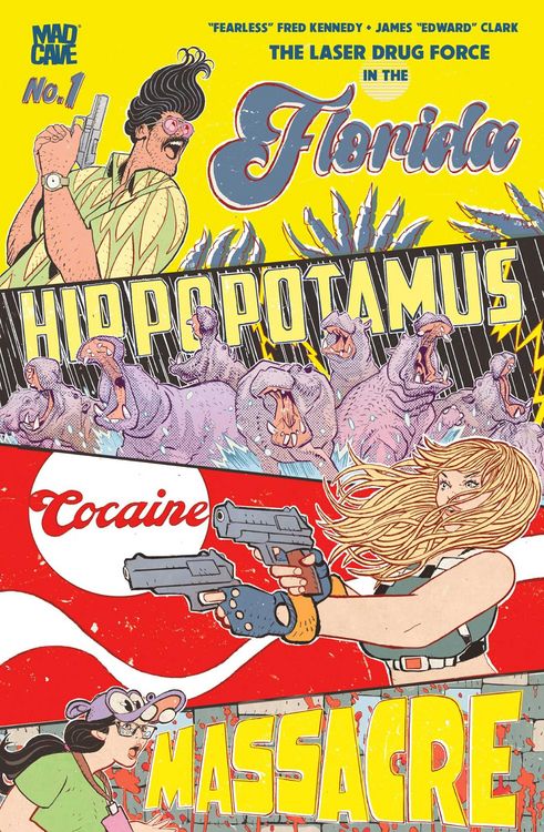 Produktbild: The Florida Hippopotamus Cocaine Massacre #1