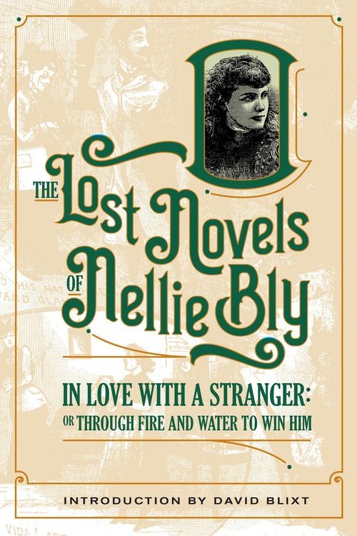 Produktbild: In Love With A Stranger (The Lost Novels Of Nellie Bly, #7)
