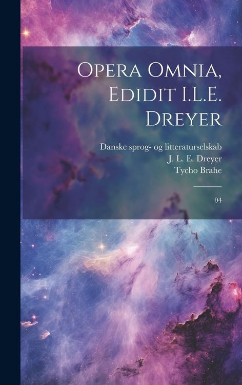 Produktbild: Opera omnia, edidit I.L.E. Dreyer: 04