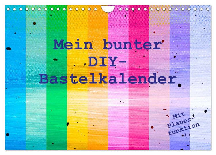 Produktbild: Mein bunter DIY-Bastelkalender (Wandkalender 2026 DIN A4 quer), CALVENDO Monatskalender
