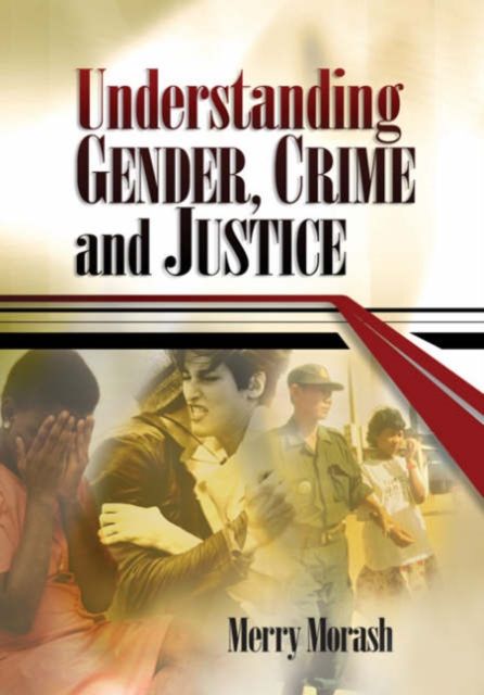 Produktbild: Morash, M: Understanding Gender, Crime, and Justice