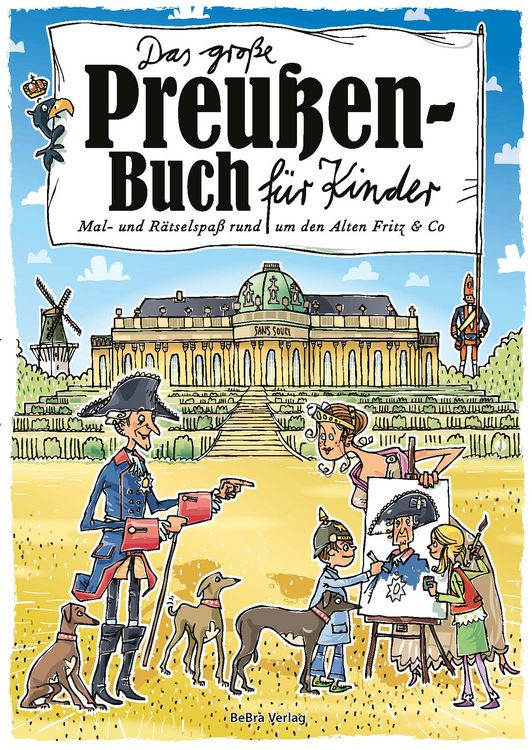 Produktbild: Das gro&szlig;e Preu&szlig;en-Buch f&uuml;r Kinder